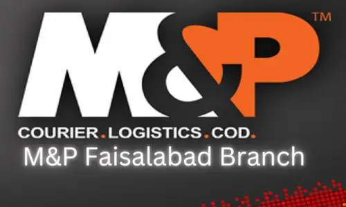 M&P Faisalabad Branch