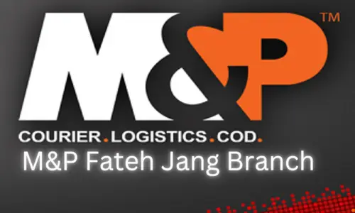 M&P Fateh Jang Branch