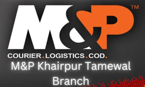 M&P Khairpur Tamewali  Branch