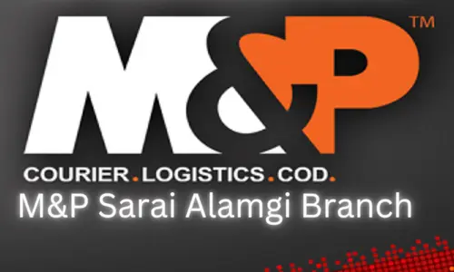 M&P Sarai Alamgir Branch Contact and Details